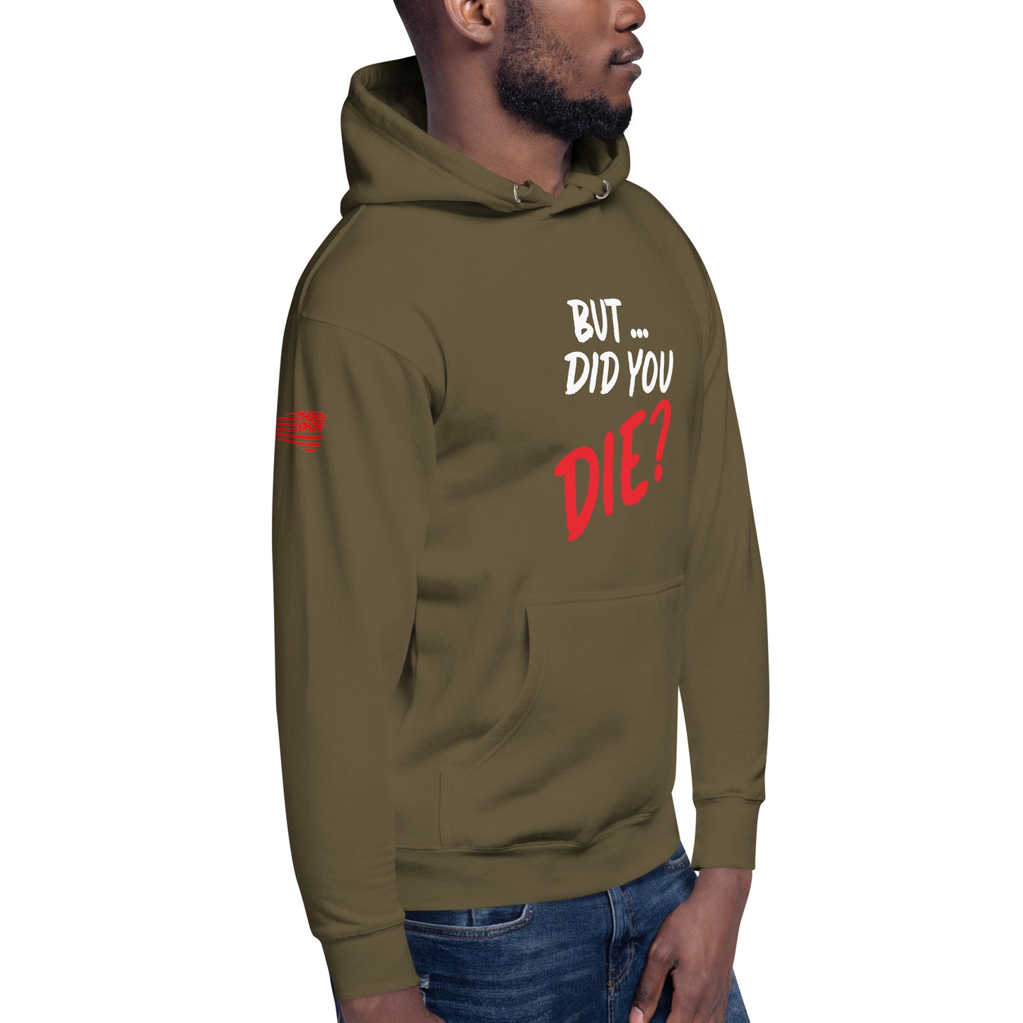 Men's did you die hoodie