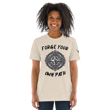 Women's Forge Your Own Path T-Shirt